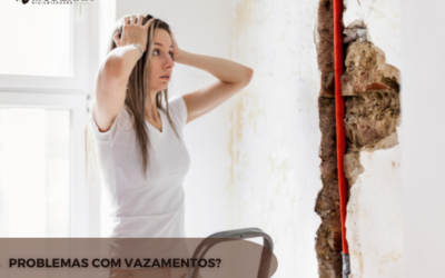 Problemas com Vazamentos?